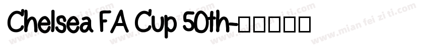 Chelsea FA Cup 50th字体转换